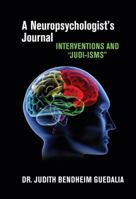 A Neuropsychologist's Journal: Interventions and ''Judi-isms'' 9655241238 Book Cover
