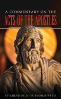 A Commentary on the Acts of the Apostles 1966088019 Book Cover