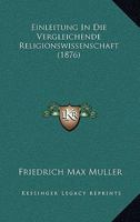 Einleitung in Die Vergleichende Religionswissenschaft 1167643518 Book Cover