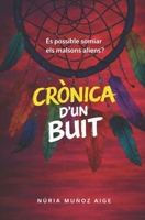 Crònica d'un buit: És possible somiar els malsons aliens? (Catalan Edition) B0GWZHM9T5 Book Cover