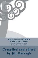 The Rangitawa Collection: Short Stories by New Zealand Authors 2013 0473261030 Book Cover