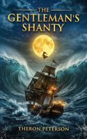 The Gentleman's Shanty B0GTHLVX8S Book Cover