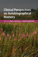 Clinical Perspectives on Autobiographical Memory 1108402690 Book Cover