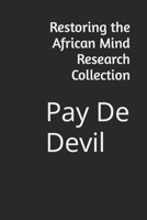 Pay De Devil B0BCCZ666Y Book Cover