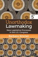 Unorthodox Lawmaking: New Legislative Processes in the U.S. Congress 1608712362 Book Cover