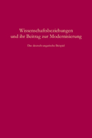 Wissenschaftsbeziehungen Und Ihr Beitrag Zur Modernisierung: Das Deutsch-Ungarische Beispiel 3486578847 Book Cover