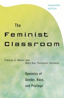 The Feminist Classroom 0465033024 Book Cover