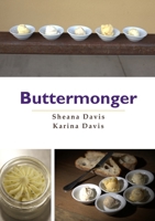 Buttermonger 1087987857 Book Cover