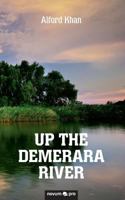 Up the Demerara River 3990483005 Book Cover