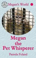 Megan the Pet Whisperer 0999074563 Book Cover