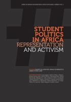 Student Politics in Africa. Representation and Activism 192833122X Book Cover