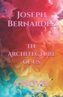 The Architecture of Us: A Novel B0GY9HH2JG Book Cover