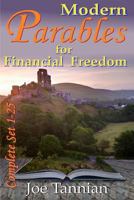 Modern Parables for Financial Freedom: Complete Set 1-25 1505242851 Book Cover