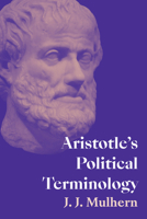 Aristotle's Political Terminology (Suny Ancient Greek Philosophy) B0F2DKZ3SS Book Cover