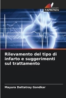 Rilevamento del tipo di infarto e suggerimenti sul trattamento (Italian Edition) 6209509630 Book Cover