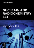 Nuclear- And Radiochemistry Set 3110529726 Book Cover