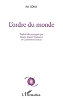 L'ordre du monde: Traduit du portugais par Marie-Claire Vromans (Poètes Des Cinq Continents) (French Edition) 2343049661 Book Cover