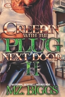 Creepin' With The Plug Next Door 2 B0857C1GH5 Book Cover