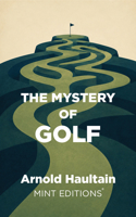 The Mystery of Golf B0G6SR1ZYB Book Cover