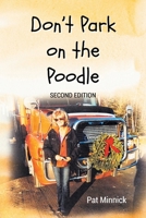 Don't Park On The Poodle: Second Edition B0CNJHT78Z Book Cover