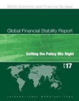 Global Financial Stability Report, April 2017: Getting the Policy Mix Right 1475564562 Book Cover