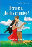HERMOSA, ¿BAILAS CONMIGO?: Casas de poesía (Spanish Edition) B08HGTJJG8 Book Cover