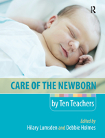 Care of the Newborn by Ten Teachers 1138372838 Book Cover