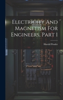 Electricity And Magnetism For Engineers, Part 1 1021579769 Book Cover