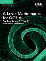 A Level Mathematics for OCR A Student Book 2 (Year 2) with Cambridge Elevate Edition (2 Years) 1316644677 Book Cover