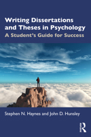 Writing Dissertations and Theses in Psychology: A Student's Guide for Success 0367855941 Book Cover