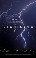 How Dangerous Is Lightning? 0486477045 Book Cover