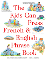 Kids Can Press French & English Phrase Book, The 1550744771 Book Cover