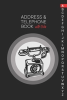 Address & Telephone Book with tabs: Personalized Address Book "6x9" 140 Pages, 312 Spaces for Name, Address, Phone Numbers, Email and Website 1675002894 Book Cover