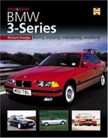 You & Your BMW 3-Series: Buying, enjoying, maintaining, modifying (You and Your) 1859609767 Book Cover