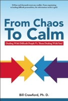 From Chaos to Calm 0965346110 Book Cover