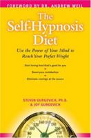 The Self-hypnosis Diet: Use the Power of Your Mind to Make Any Diet Work for You 1591794757 Book Cover
