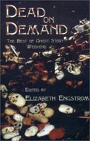 Dead on Demand : The Best of Ghost Story Weekend 0966627253 Book Cover