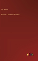 Winner's Musical Present 336884413X Book Cover