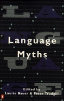 Language Myths 0140260234 Book Cover