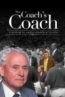 The Coach's Coach 0557530504 Book Cover