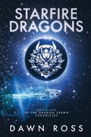 StarFire Dragons: Book One B0DWZ3H945 Book Cover