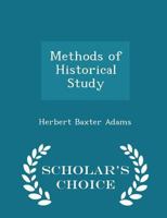 Methods of historical study 1016537743 Book Cover