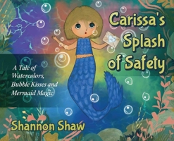 Carissa's Splash of Safety B0GS7FG4C2 Book Cover