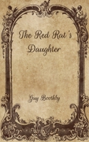 The Red Rat's Daughter 1517680506 Book Cover