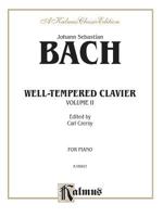 The Well-Tempered Clavichord: Forty-Eight Preludes and Fugues for the Piano; Volume 2 3741914193 Book Cover