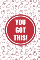 You Got This: 90 Day Guided Food Journal, Gratitude and Activity Tracker 1697238602 Book Cover