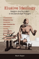 Elusive Ideology: Religion and Socialism in Modern Indian Thought 1648042945 Book Cover
