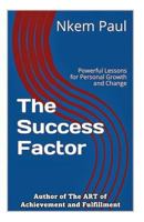 The Success Factor: Powerful Lessons for Personal Growth and Change 1500535206 Book Cover