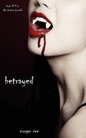 Betrayed 1939416345 Book Cover