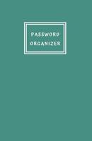 Password Organizer: Password Logbook (Soft Cover) Internet Password Notebook with Alphanumeric Tabs 1099910501 Book Cover